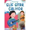 Elif Gitar Çalıyor