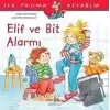 Elif ve Bit Alarmı