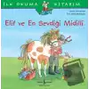 İlk Okuma Kitabım - Elif ve En Sevdiği Midilli