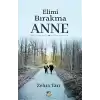 Elimi Bırakma Anne