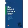 Elite Political Culture in Turkey