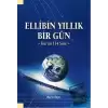 Ellibin Yıllık Bir Gün