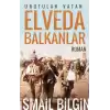 Elveda Balkanlar