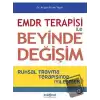 EMDR Terapisi ile Beyinde Değişim