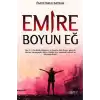 Emire Boyun Eğ