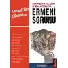 Emperyalizm Kıskacında Osmanlıdan Günümüze  Ermeni Sorunu