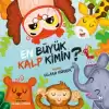 En Büyük Kalp Kimin?