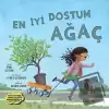 En İyi Dostum Ağaç