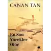 En Son Yürekler Ölür