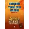 Enderun ve Türklerin Kaderi