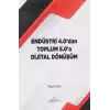 Endüstri 4.0dan Toplum 5.0a Dijital Dönüşüm