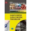 Endüstriyel Gıda Üretim Teknikleri