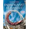 Enerji, Kuvvet ve Hareket