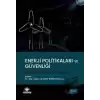 Enerji Politikaları ve Güvenliği