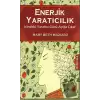 Enerjik Yaratıcılık