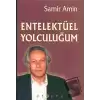 Entelektüel Yolculuğum