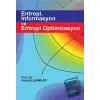 Entropi İnformasyon ve Entropi Optimizasyon