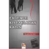 Erdemle Kırbaçlanan Kadın