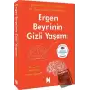 Ergen Beyninin Gizli Yaşamı