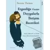 Ergenliğe Geçişte Duygularla İletişim Becerileri