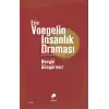 Eric Voegelin İnsanlık Draması