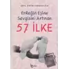 Erkeğin Eşine Sevgisini Artıran 57 İlke