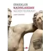 Erkekler Kadınlardan Neden Korkar?