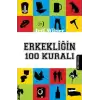 Erkekliğin 100 Kuralı