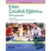 Erken Çocukluk Eğitiminde Etkili Uygulamalar