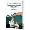 Erken Çocukluk Eğitiminde Program - Planlama - Uygulama