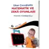 Erken Çocuklukta Matematik ve Zeka Oyunları