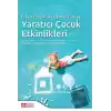 Erken Çocuklukta Yaratıcılık ve Yaratıcı Çocuk Etkinlikleri