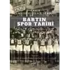 Erken Cumhuriyetten İl Sürecine Bartın Spor Tarihi 1923-1991