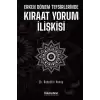 Erken Dönem Tefsirlerinde Kıraat Yorum İlişkisi