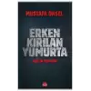 Erken Kırılan Yumurta