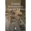 Ermeni Soykırımının Kısa Bir Tarihi