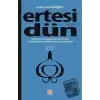 Ertesi Dün