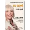 Es Semi  Susma Konuş O Seni Duyar