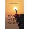 Esarette Hür Fikirler