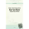 Esbab-ı Nüzul Rivayetlerini Kur’an-Siyer Bağlamında Okumak