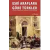 Eski Araplara Göre Türkler