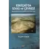 Eski Çağda Sivas Ve Çevresi