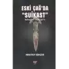 Eski Çağ’da Suikast