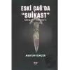 Eski Çağ’da Suikast