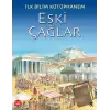 Eski Çağlar