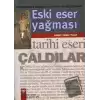 Eski Eser Yağması