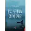 Eski Gecenin On İki Kapısı