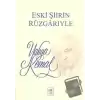 Eski Şiirin Rüzgarıyle