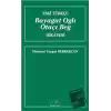 Eski Türkçe Bayagut Oglı Otaçı Beg Hikayesi