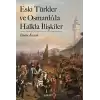 Eski Türkler ve Osmanlı’da Halkla İlişkiler